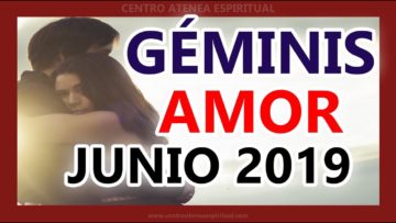 GÉMINIS AMOR EX PAREJAS JUNIO 2019, ALMA GEMELA ESTAR JUNTOS, MENSAJE DE ÁNGELES  ♊♥✨ ?