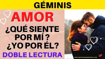 GÉMINIS AMOR, QUÉ SIENTE POR Mí,  DOBLE LECTURA, PREDICCIONES 2020, HORÓSCOPOS.