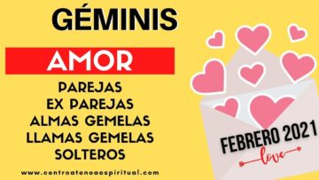 GÉMINIS AMOR, RENOVAR AMOR, APRENDER SOLTAR PASADO, MENSAJES DE ÁNGELES, PREDICIONES, HORÓSCOPO 2021