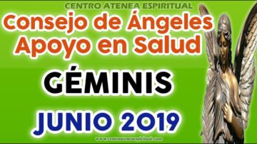 GÉMINIS JUNIO 2019, CONSEJO DE MENSAJES DE ÁNGELES, CURACIÓN, SALUD ♊♥✨ ?