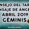 GÉMINIS TAROT 2019, MENSAJE DE ÁNGELES Y ARCÁNGELES, ABRIL 2019 POR STIVIA ♥ ✨ ?