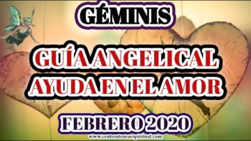 GUÍA ANGELICAL GÉMINIS, PREDICCIONES 2020.