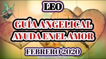 GUÍA ANGELICAL LEO, PREDICCIONES 2020.