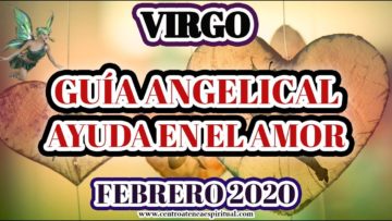 GUÍA ANGELICAL VIRGO, PREDICCIONES 2020.