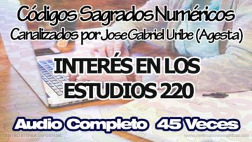 INTERÉS EN ESTUDIOS CODIGOS SAGRADOS NUMERICOS 220.