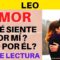 LEO AMOR, QUÉ SIENTE POR Mí,  DOBLE LECTURA, PREDICCIONES 2020, HORÓSCOPOS.