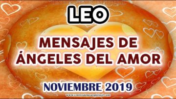 LEO, SANAR EL AMOR, PREDICCIONES NOVIEMBRE.