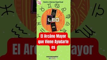 Leo Tú Energía Tarot Semanal, Este Arcano viene «AYUDARTE», Tarot Semanal. #shorts2023