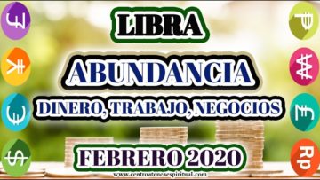 LIBRA, ABUNDANCIA, MENSAJES DE ÁNGELES 2020, HORÓSCOPO LIBRA 2020.