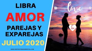 LIBRA AMOR, JULIO 2020.