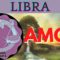 ? LIBRA AMOR, ? LLEGA TODO PARA TI ? QUIERE EL REGRESO, VA HACER ESTO ?.