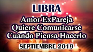 LIBRA AMOR, ME AMA, SE COMUNICA, REGRESA, MENSAJES DE ÁNGELES DEL AMOR.