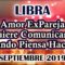 LIBRA AMOR, ME AMA, SE COMUNICA, REGRESA, MENSAJES DE ÁNGELES DEL AMOR.