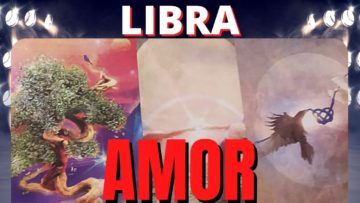 LIBRA AMOR, TAROT DOBLE LECTURA, MENSAJE ESPECIAL, MENSAJE DE ÁNGELES, PREDICCIONES, HORÓSCOPO.