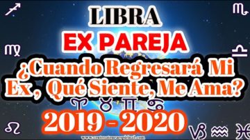 LIBRA, CUANDO REGRESA, QUE SIENTE, ME AMA, MENSAJES DE ÁNGELES, PREDICCIONES 2020.