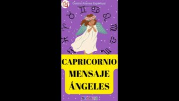 Mensaje de Ángeles «CAPRICORNIO» #shorts