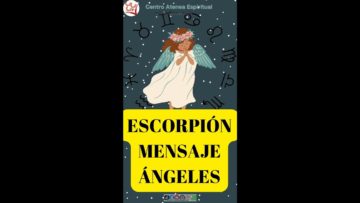 Mensaje de Ángeles «ESCORPIÓN» #shorts