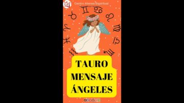 Mensaje de Ángeles «TAURO» #shorts