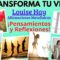 Mensaje Louise Hay, Metafísica #1, Decretos Poderosos, Pensamientos Reflexiones, Transforma Tu Vida.