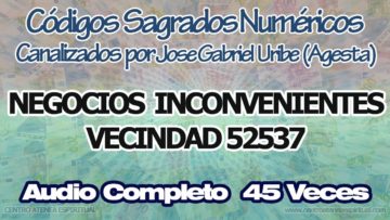 NEGOCIOS INCONVENIENTES VECINDAD CODIGOS SAGRADOS NUMERICOS 52537.