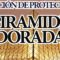 ORACION DE PROTECCION PIRAMIDE DORADA.