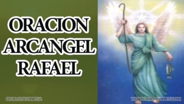 ORACION DEL ARCANGEL RAFAEL PARA CURACION.