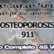 OSTEOPOROSIS CODIGOS SAGRADOS NUMERICOS 911.