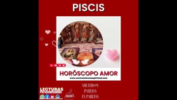 PISCIS AMOR, ESTO SIENTE, TEN CUIDADO, TE PUEDE AFECTAR, PREDICCIONES, HORÓSCOPOS, #shorts