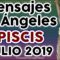 PISCIS AMOR JULIO 2019, MENSAJES DE ÁNGELES, MENSAJES ENERGÍA, MENSAJES DE ÁNGELES AMOR ♓♥✨ ?