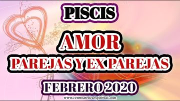 PISCIS AMOR, LO QUE HIZO, NI TE ENTERAS LO QUE PASA 2020.