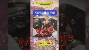 Propósito de Vida, Tu Vida está Afectada por esto , Mensaje de Ángeles, Tarot y Oráculos Semanal.