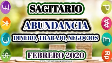 SAGITARIO, ABUNDANCIA, MENSAJES DE ÁNGELES 2020, HORÓSCOPO SAGITARIO 2020.