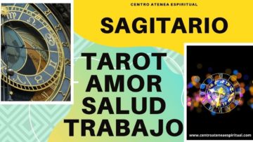 SAGITARIO, AMOR, SALUD, ABUNDANCIA.