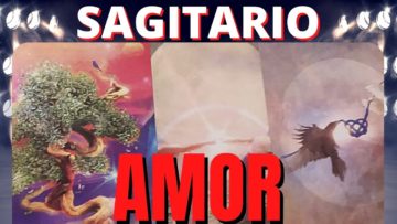 SAGITARIO AMOR, TAROT DOBLE LECTURA, MENSAJE ESPECIAL, MENSAJE DE ÁNGELES, PREDICCIONES, HORÓSCOPO.