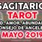 SAGITARIO TAROT MAYO 2019, HOROSCOPO SAGITARIO, MENSAJE DE ÁNGELES,TAROT 2019