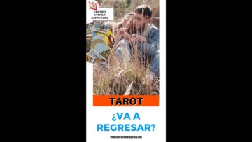 TAROT AMOR, VA REGRESAR, TAROT EX, TAROT SOLTEROS, DESCUBRE SUS INTENCIONES, ESTO TE LO OCULTA.