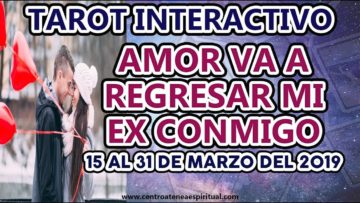 TAROT INTERACTIVO MARZO, VA A REGRESAR MI EX CONMIGO,  PREDICCIONES MARZO, HORÓSCOPO MARZO.