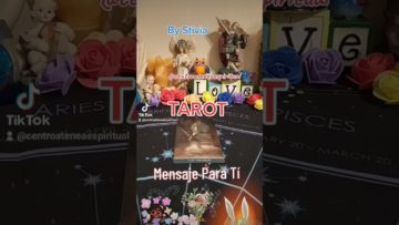 Tarot Mensaje Para Ti.