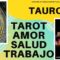 TAURO, AMOR, SALUD, ABUNDANCIA.