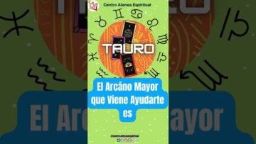 Tauro Tú Energía Tarot Semanal, Este Arcano viene «AYUDARTE», Tarot Semanal. #shorts2023