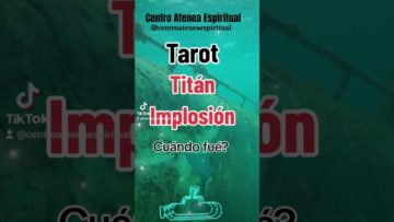 Titán Implosión cuándo ocurrió realmente #titan #tarot