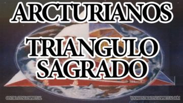 USO DEL TRIANGULO SAGRADO DE ARCTURIANOS.