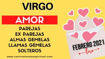 VIRGO AMOR, LO QUE ESPERA LLEGA ESTA PENSANDO, MENSAJES DE ÁNGELES, PREDICIONES, HORÓSCOPO 2021.