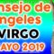 VIRGO CONSEJO DE ÁNGELES Y ARCÁNGELES MAYO 2019 ♥✨ ?