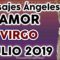 VIRGO JULIO 2019, GUÍA ANGELICAL, AMOR, MENSAJES DE ÁNGELES AMOR, ÁNGELES DEL ROMANCE JULIO 2019.